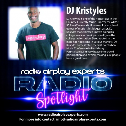Image: RADIO AIRPLAY SPOTLIGHT :  DJ KRISTYLES 