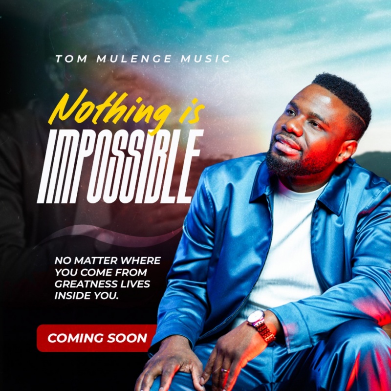 Image: Tom Mulenge Brings Hope and Heart With New Single 'Nothing Is Impossible'
