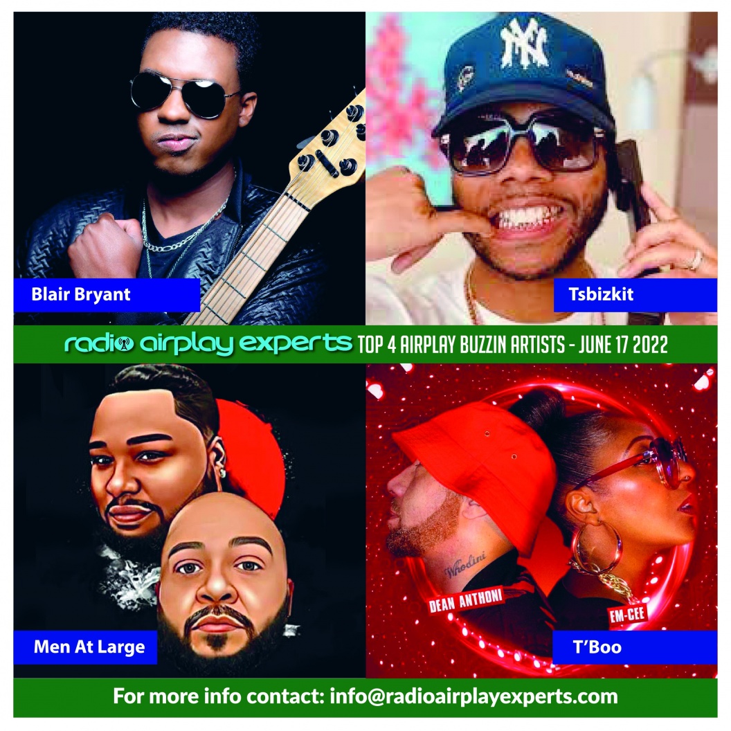 Image: TOP 4 AIRPLAY BUZZIN ARTIST - JUNE 15th 2022