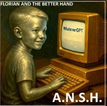 Image: Florian and the Better Hand has released the new single 'A.N.S.H'