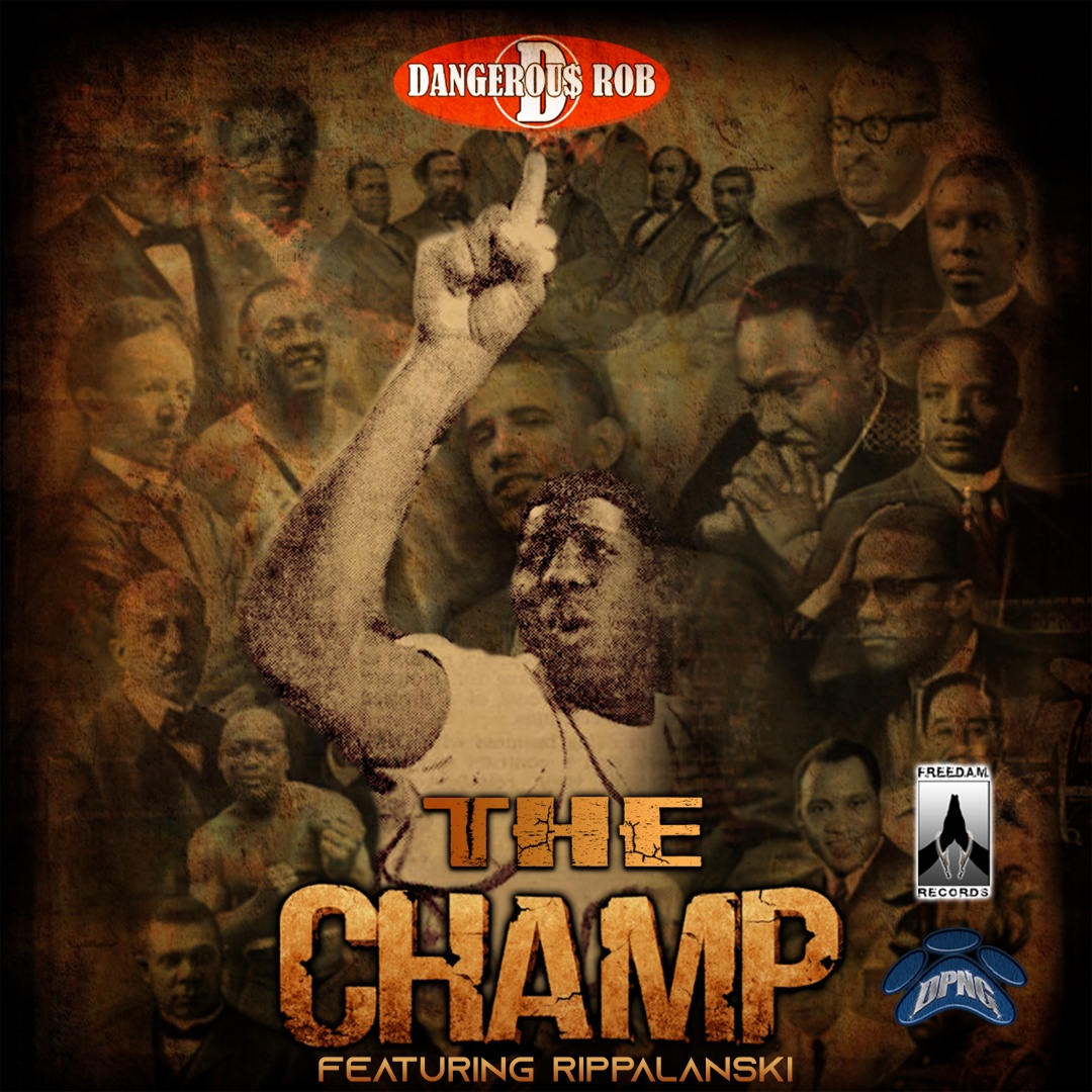 Image: Dangerous Rob - The Champ